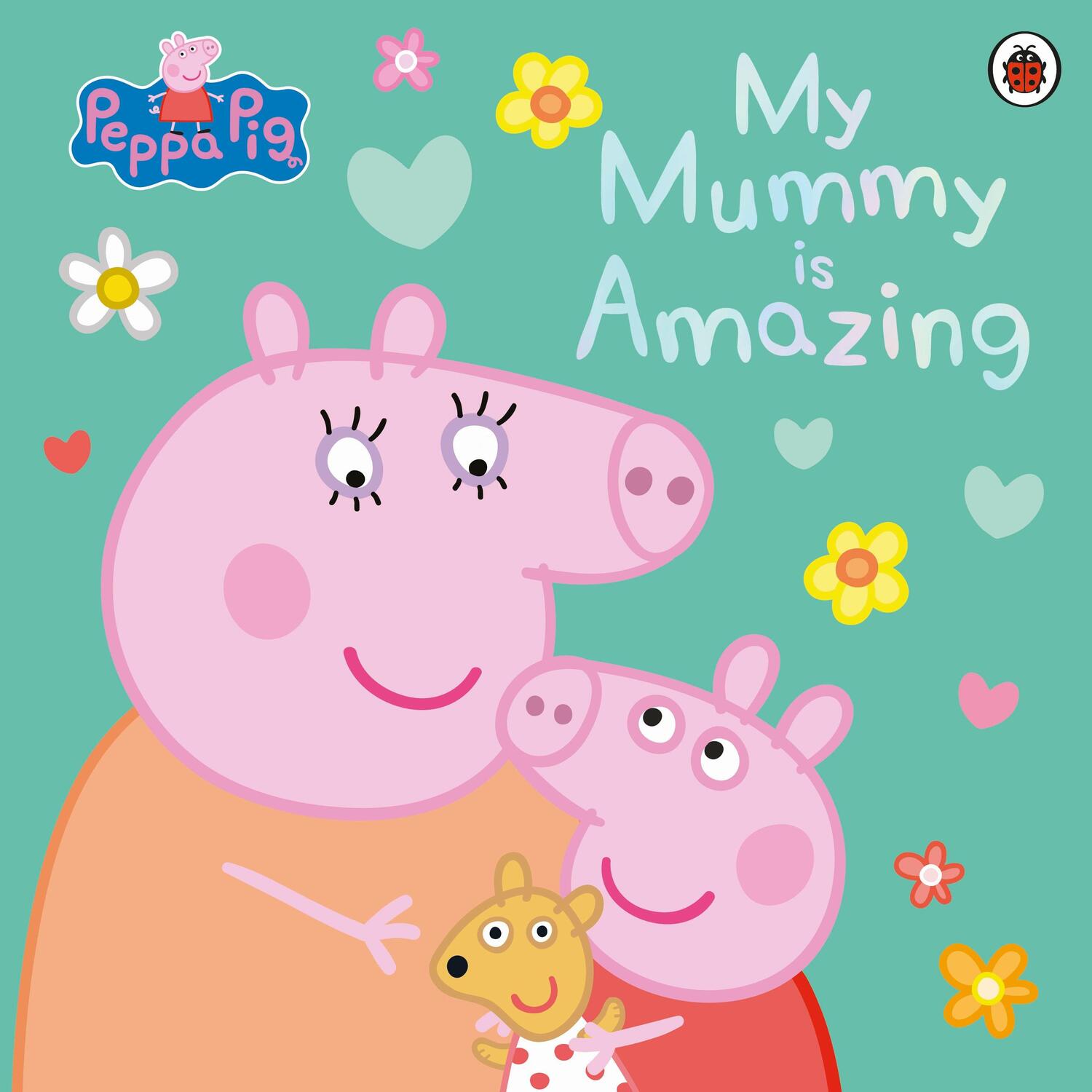 Cover: 9780241659403 | Peppa Pig: My Mummy is Amazing | Taschenbuch | Englisch | 2024