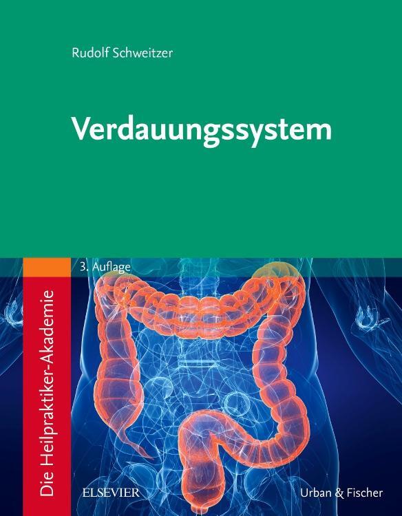 Cover: 9783437580628 | Die Heilpraktiker-Akademie. Verdauungssystem | Rudolf Schweitzer