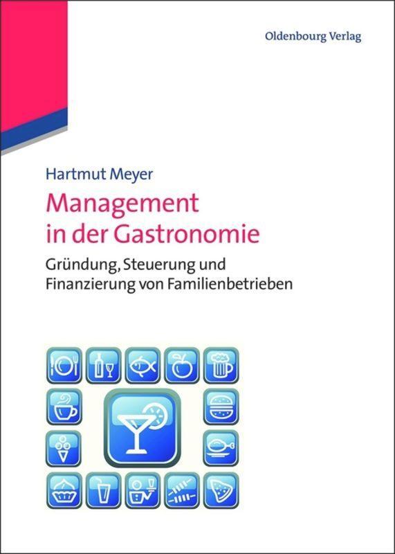 Cover: 9783486583892 | Management in der Gastronomie | Hartmut Meyer | Buch | XX | Deutsch