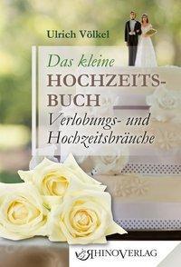 Cover: 9783955600433 | Das kleine Hochzeitsbuch | Ulrich Völkel | Buch | 96 S. | Deutsch