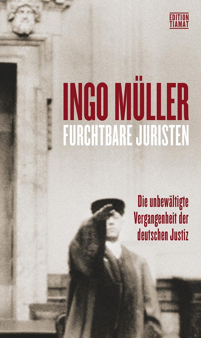 Cover: 9783893202690 | Furchtbare Juristen | Ingo Müller | Buch | Critica Diabolis | Deutsch