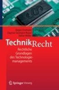 Cover: 9783642131875 | Technikrecht | Rechtliche Grundlagen des Technologiemanagements | Buch