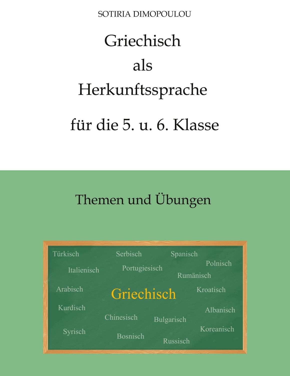 Cover: 9783384009401 | Griechisch als Herkunftssprache für die 5. u. 6. Klasse | Dimopoulou