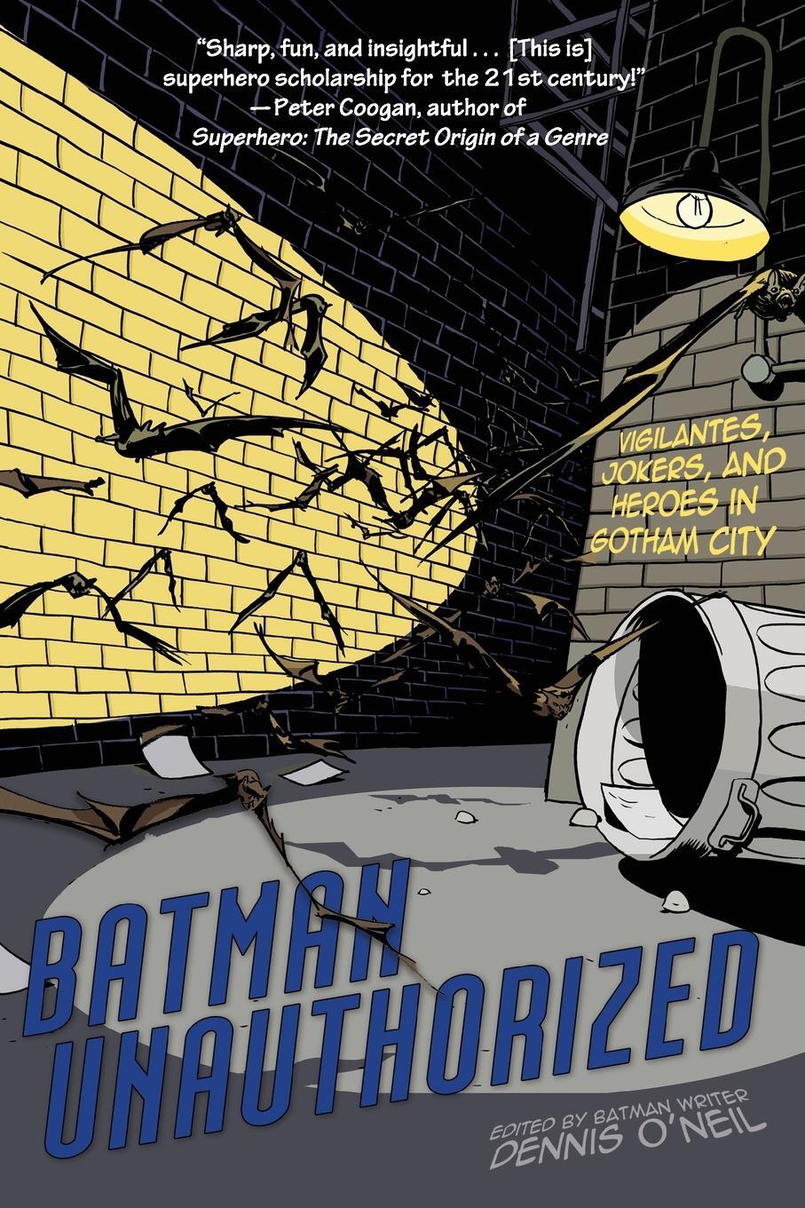 Cover: 9781933771304 | Batman Unauthorized | Vigilantes, Jokers, and Heroes in Gotham City