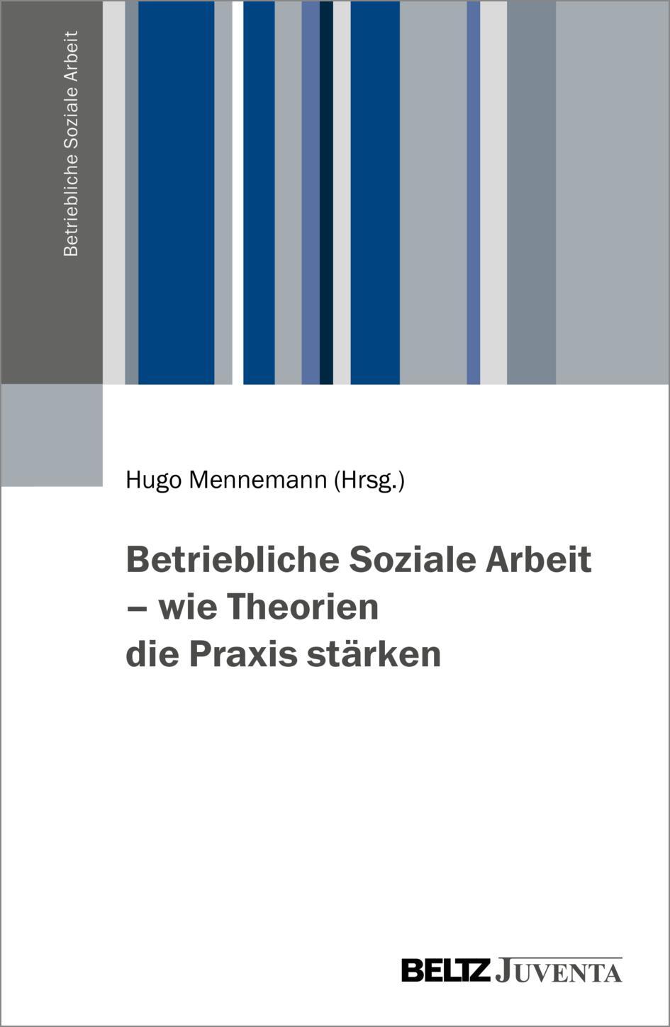 Cover: 9783779978589 | Betriebliche Soziale Arbeit - wie Theorien die Praxis stärken | Buch