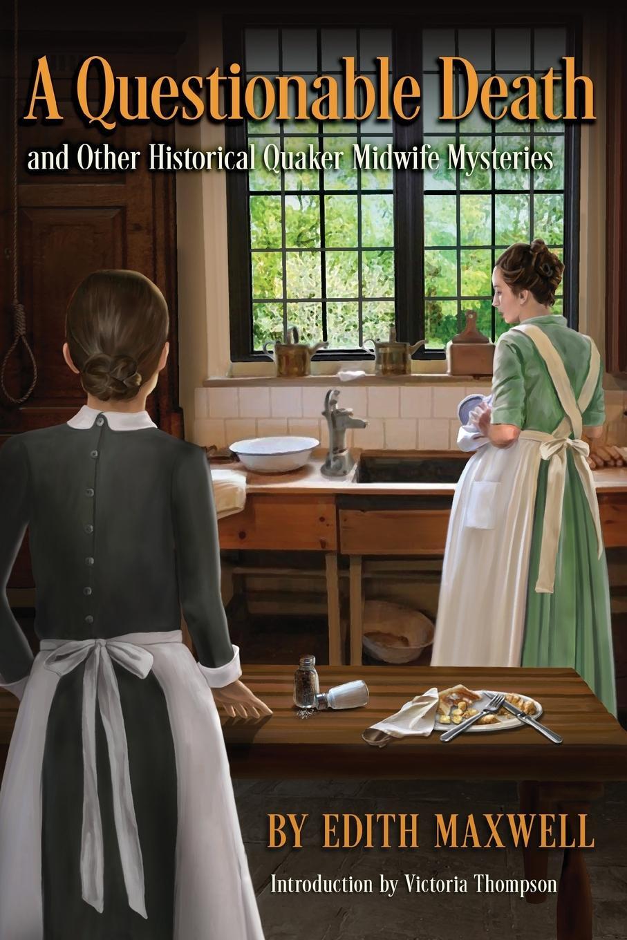 Cover: 9781936363742 | A Questionable Death and Other Historical Quaker Midwife Mysteries