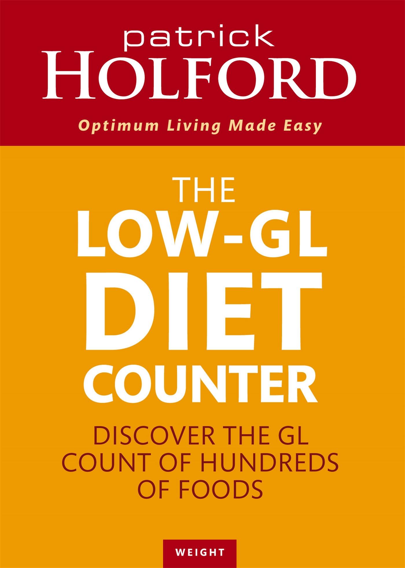 Cover: 9780749926786 | The Low-GL Diet Counter | Patrick Holford | Taschenbuch | Englisch