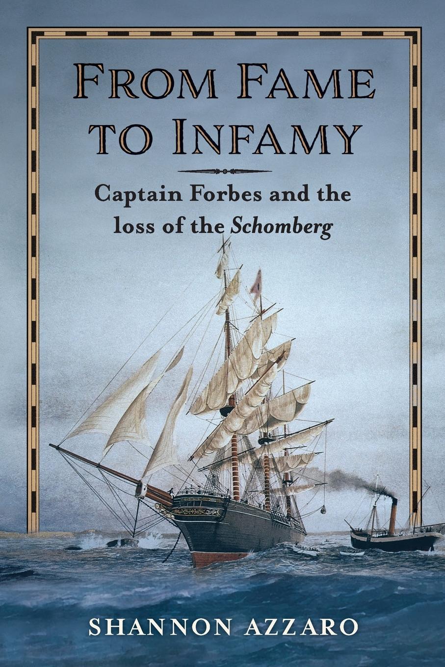 Cover: 9780645486001 | From Fame to Infamy | Captain Forbes and the Loss of the Schomberg