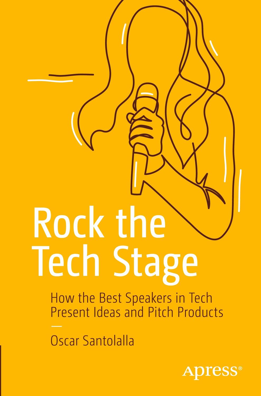 Cover: 9781484263112 | Rock the Tech Stage | Oscar Santolalla | Taschenbuch | Paperback | XI