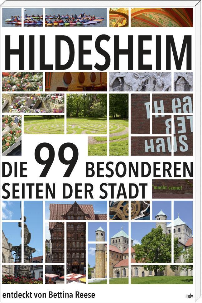 Cover: 9783954622184 | Hildesheim | Die 99 besonderen Seiten der Stadt | Bettina Reese | Buch