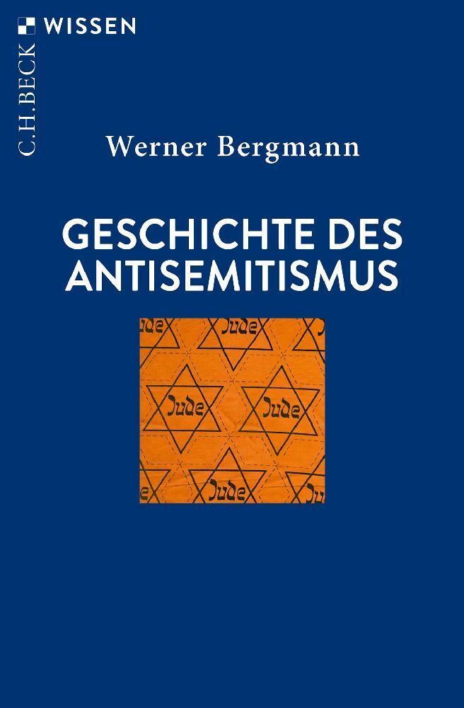 Cover: 9783406757983 | Geschichte des Antisemitismus | Werner Bergmann | Taschenbuch | 144 S.