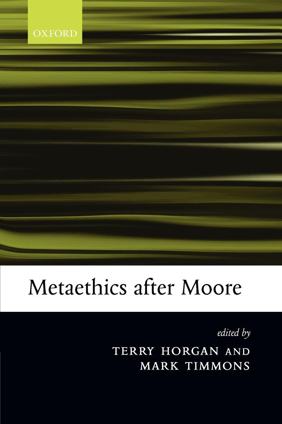 Cover: 9780199269914 | Metaethics After Moore | Mark Timmons | Taschenbuch | Paperback | 2006