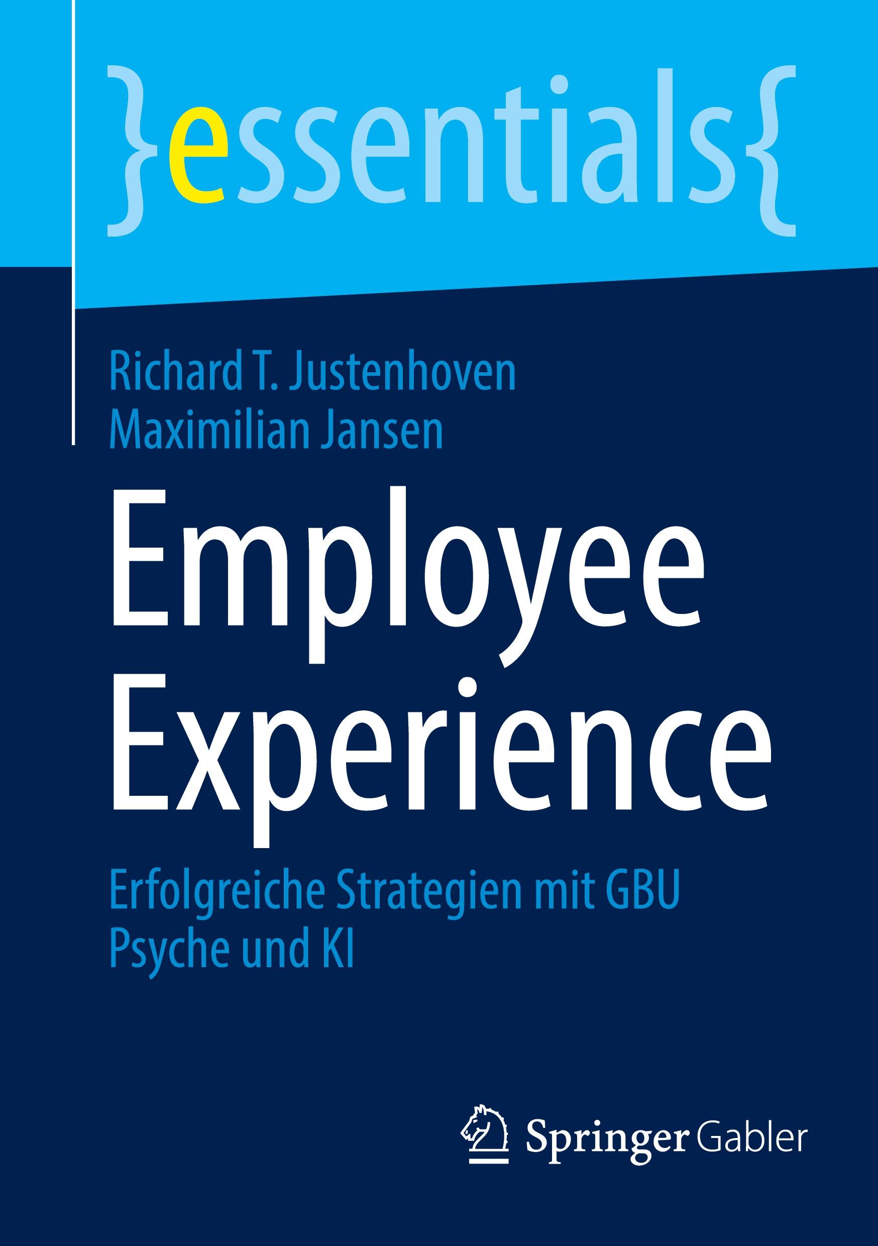 Cover: 9783658457709 | Employee Experience | Erfolgreiche Strategien mit GBU Psyche und KI