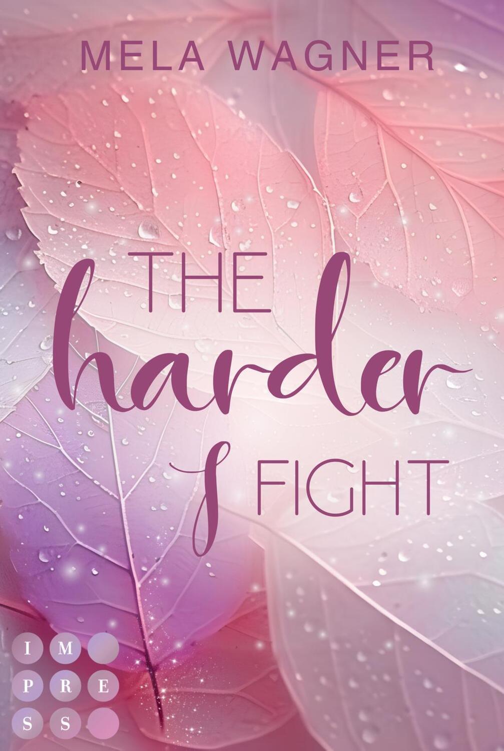 Cover: 9783551305787 | The Harder I Fight (Loving For Real 2) | Mela Wagner | Taschenbuch