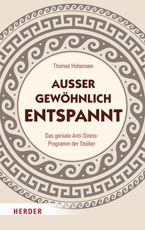 Cover: 9783451601057 | Außergewöhnlich entspannt | Thomas Hohensee | Taschenbuch | Deutsch