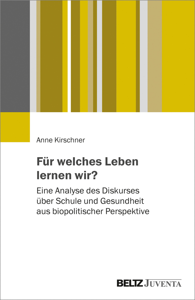 Cover: 9783779962700 | Für welches Leben lernen wir? | Anne Kirschner | Taschenbuch | 2020