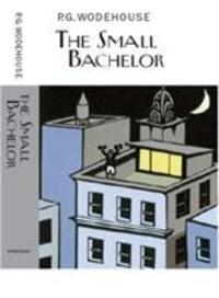 Cover: 9781841591889 | The Small Bachelor | P. G. Wodehouse | Buch | Gebunden | Englisch