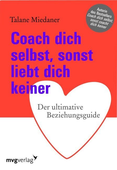Cover: 9783868820096 | Coach dich selbst, sonst liebt dich keiner | Talane Miedaner | Buch
