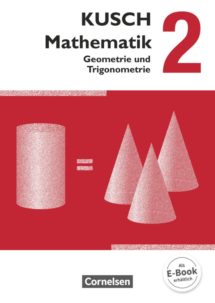 Cover: 9783064501652 | Kusch: Mathematik 02. Geometrie und Trigonometrie. Schülerbuch | Buch