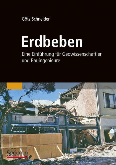 Cover: 9783827430809 | Erdbeben | Eine Einführung für Geowissenschaftler und Bauingenieure