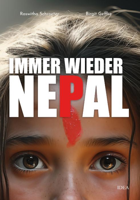 Cover: 9783988860101 | Immer wieder Nepal | Geffke Birgit (u. a.) | Taschenbuch | 274 S.