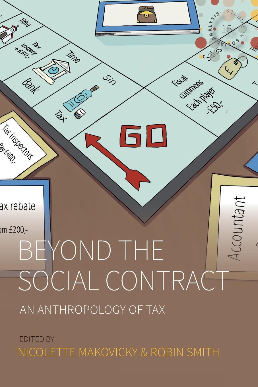 Cover: 9781805390428 | Beyond the Social Contract | An Anthropology of Tax | Robin Smith