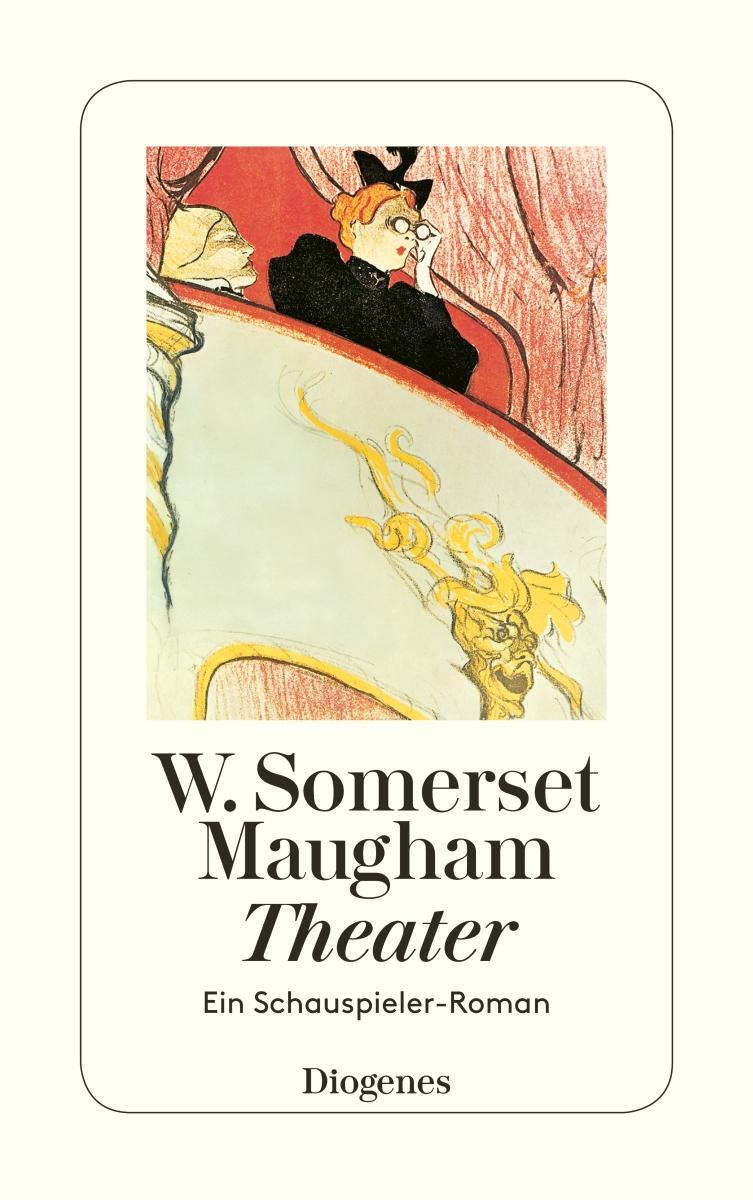 Cover: 9783257201635 | Theater | Ein Schauspieler-Roman | W. Somerset Maugham | Taschenbuch