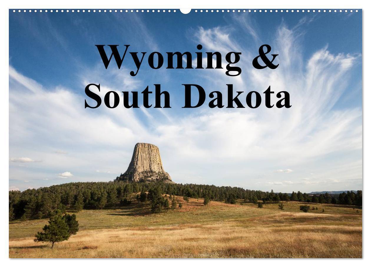 Cover: 9783435718955 | Wyoming &amp; South Dakota (Wandkalender 2025 DIN A2 quer), CALVENDO...