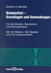 Cover: 9783816917144 | Bindemittel - Grundlagen und Anwendungen | Gerhart A. Bertoldi | 2001