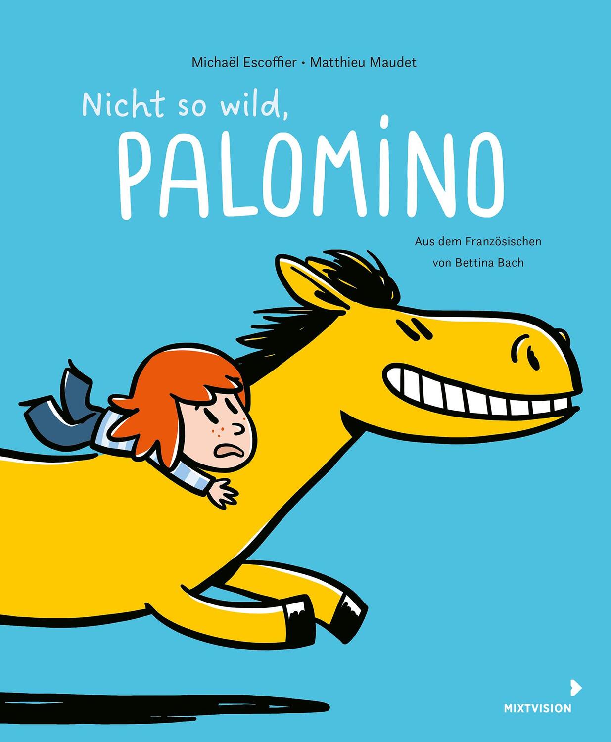 Cover: 9783958542037 | Nicht so wild, Palomino | Michaël Escoffier | Buch | Palomino | 32 S.