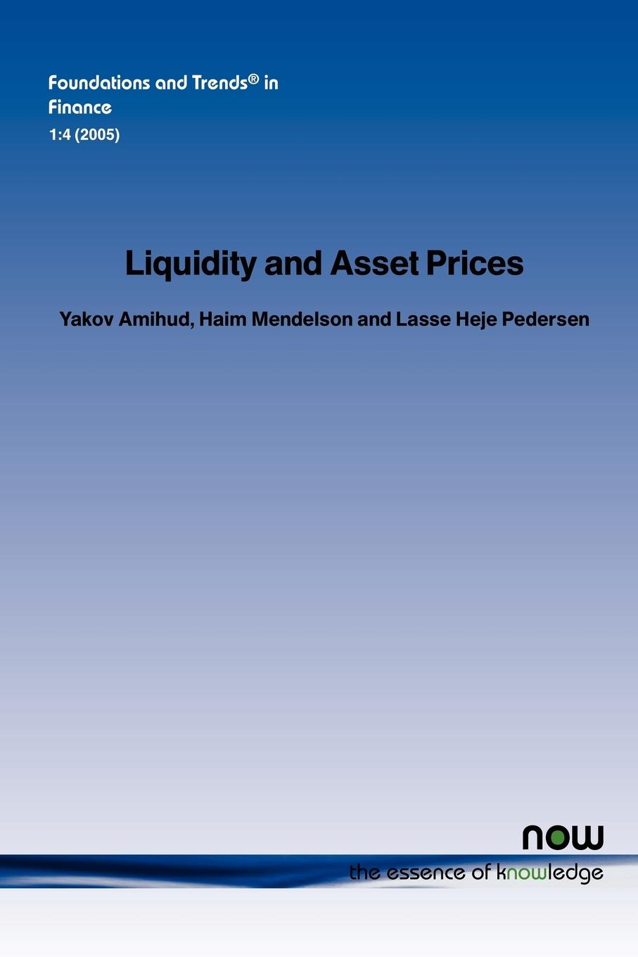 Cover: 9781933019123 | Liquidity and Asset Prices | Yakov Amihud (u. a.) | Taschenbuch | 2005