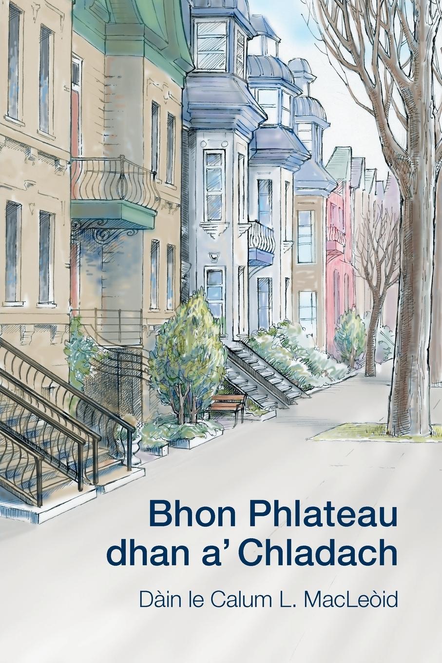 Cover: 9781988747279 | Bhon Phlateau dhan a' Chladach | Dàin | Calum L. Macleòid | Buch