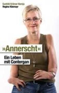Cover: 9783848202157 | Annerscht | Ein Leben mit Contergan | Krämer-Kornja | Taschenbuch