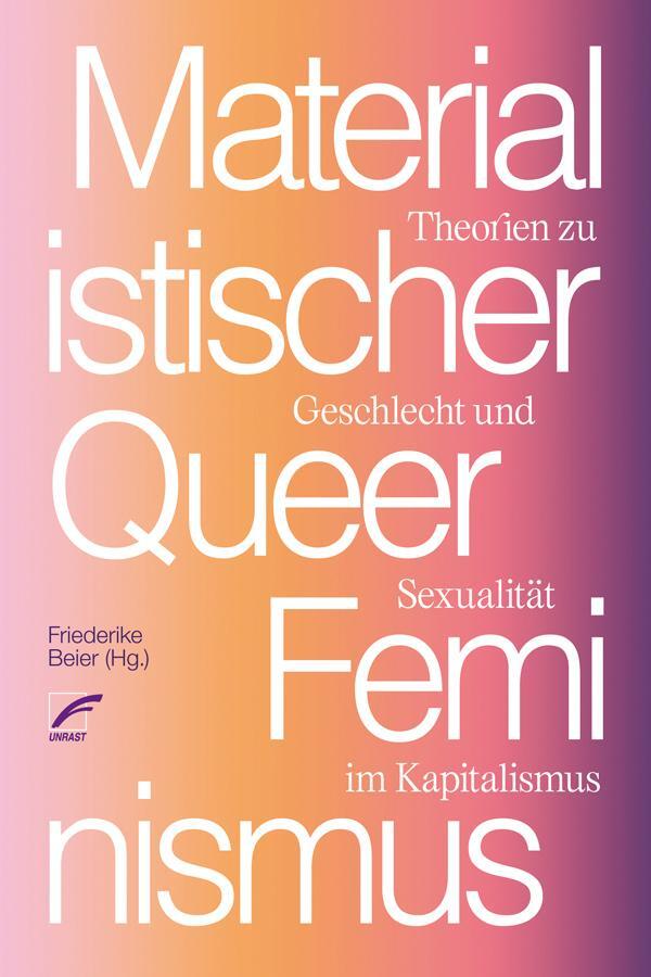 Cover: 9783897713666 | Materialistischer Queerfeminismus | Friederike Beier | Taschenbuch