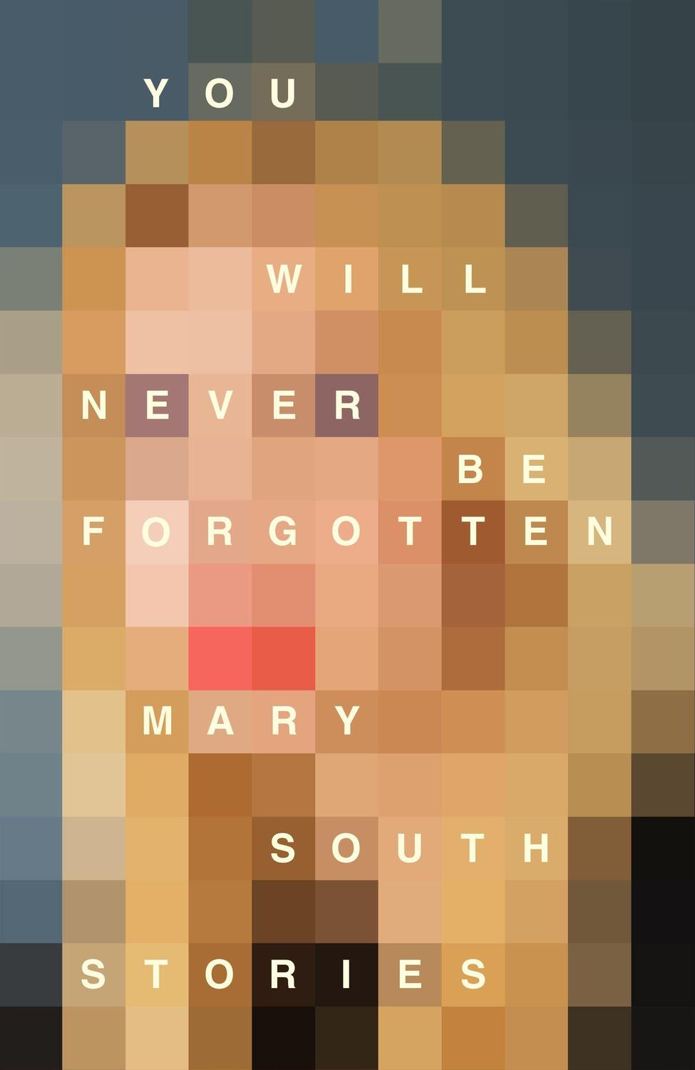 Cover: 9781529041453 | You Will Never Be Forgotten | Mary South | Buch | Englisch | 2020