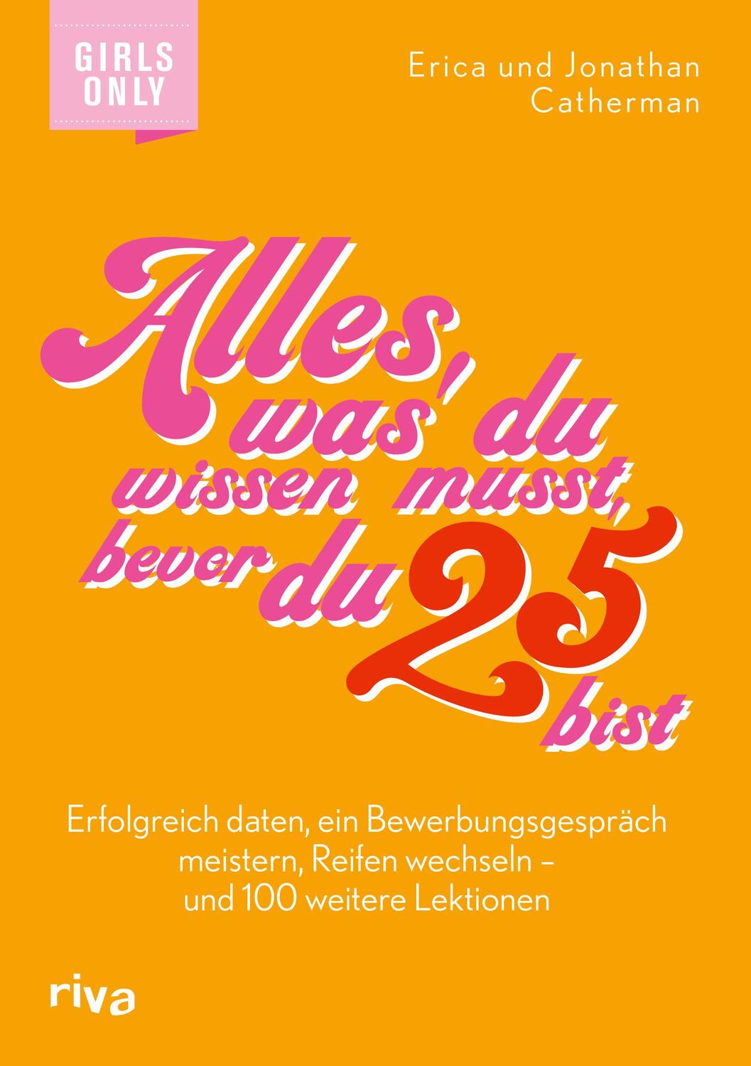 Cover: 9783742319135 | Alles, was du wissen musst, bevor du 25 bist | Erica Catherman (u. a.)