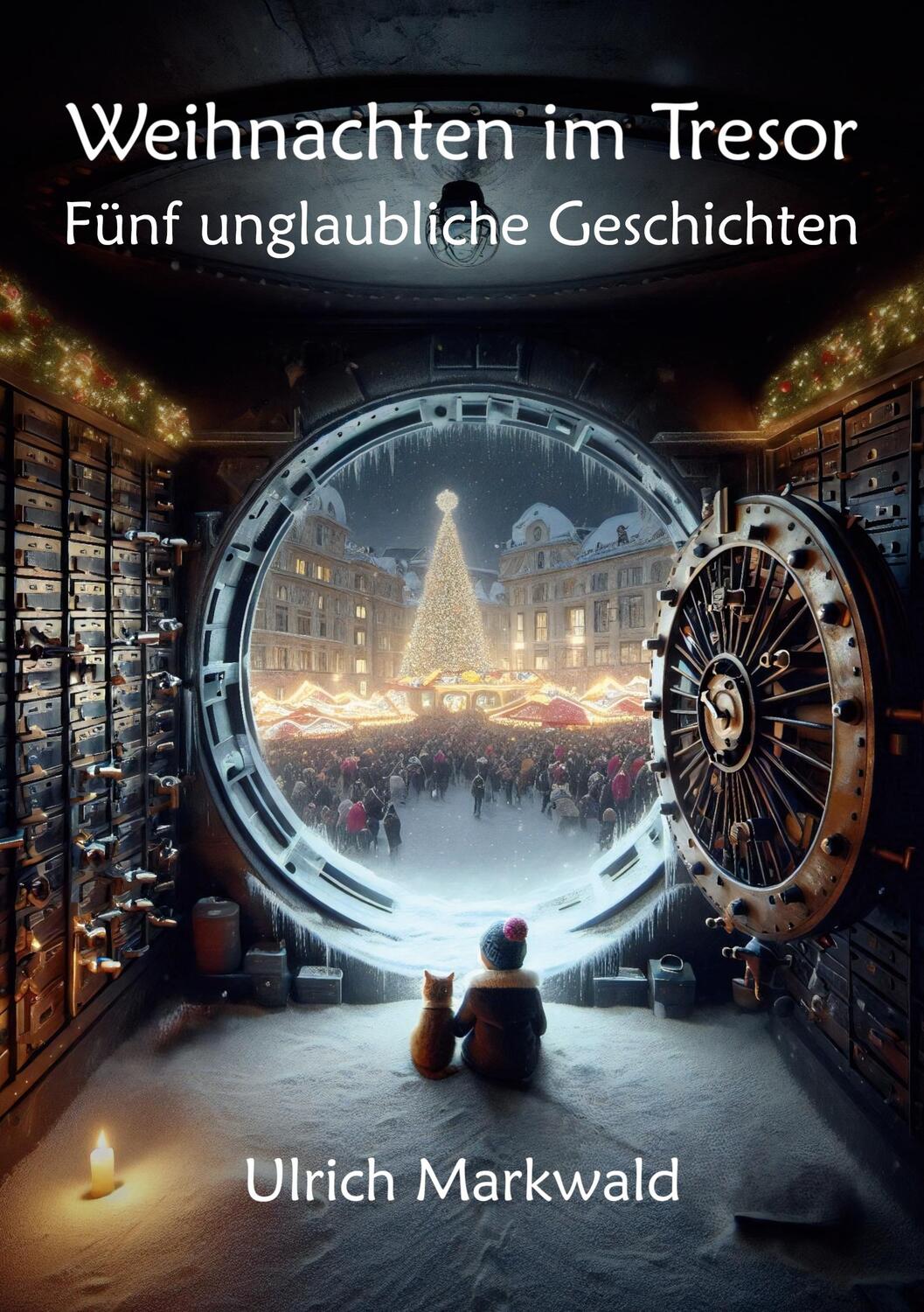 Cover: 9783759780065 | Weihnachten im Tresor | und andere unglaubliche Geschichten | Markwald