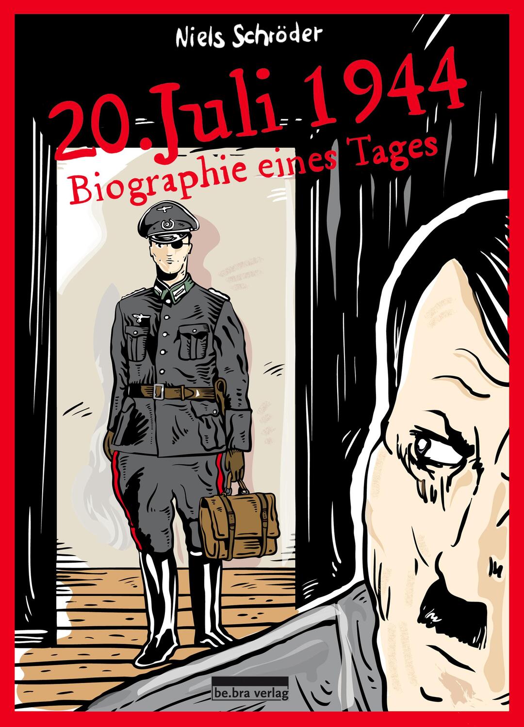 Cover: 9783898091596 | 20. Juli 1944 | Biographie eines Tages | Niels Schröder | Taschenbuch