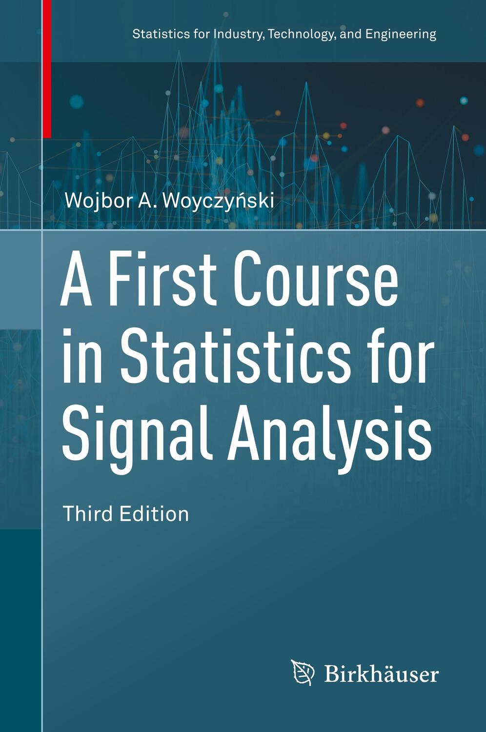 Cover: 9783030209070 | A First Course in Statistics for Signal Analysis | Woyczy¿Ski | Buch