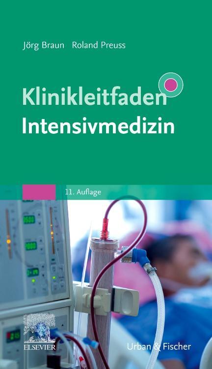Cover: 9783437237652 | Klinikleitfaden Intensivmedizin | Roland Preuss | Taschenbuch | 2021