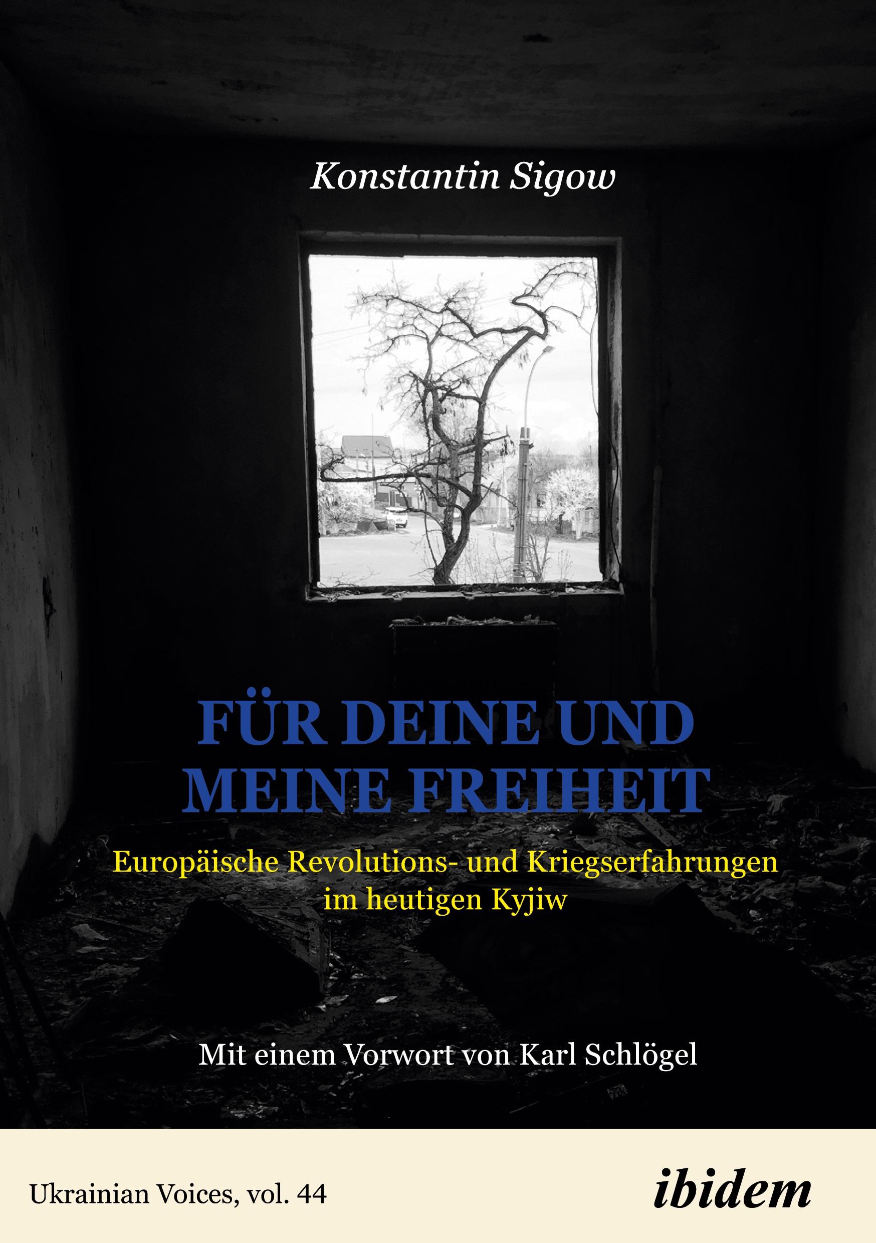 Cover: 9783838217550 | Für Deine und meine Freiheit: Weckrufe aus Kyjiw | Konstantin Sigow