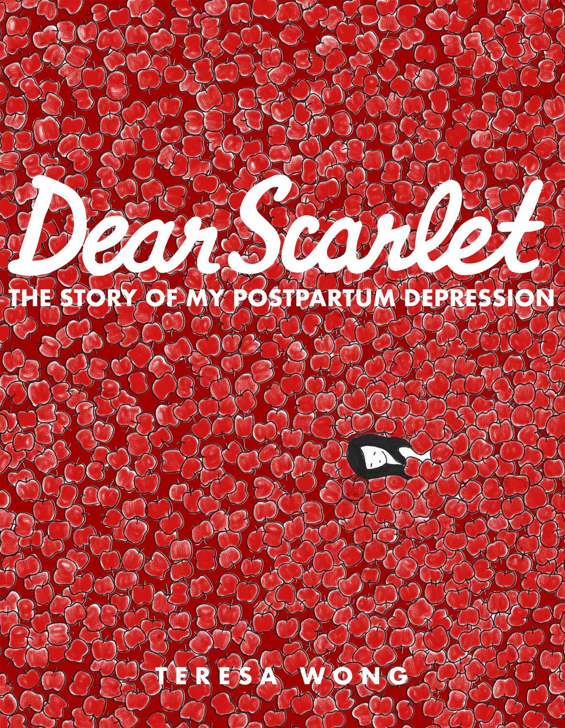 Cover: 9781551527659 | Dear Scarlet | The Story of My Postpartum Depression | Teresa Wong