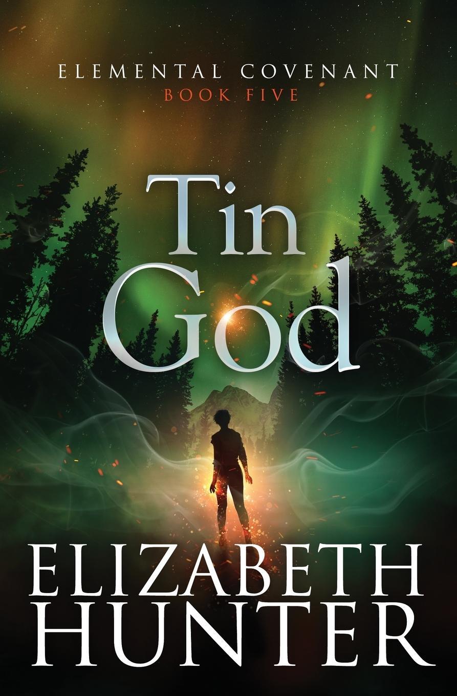 Cover: 9781959590477 | Tin God | Elizabeth Hunter | Taschenbuch | Paperback | Englisch | 2024