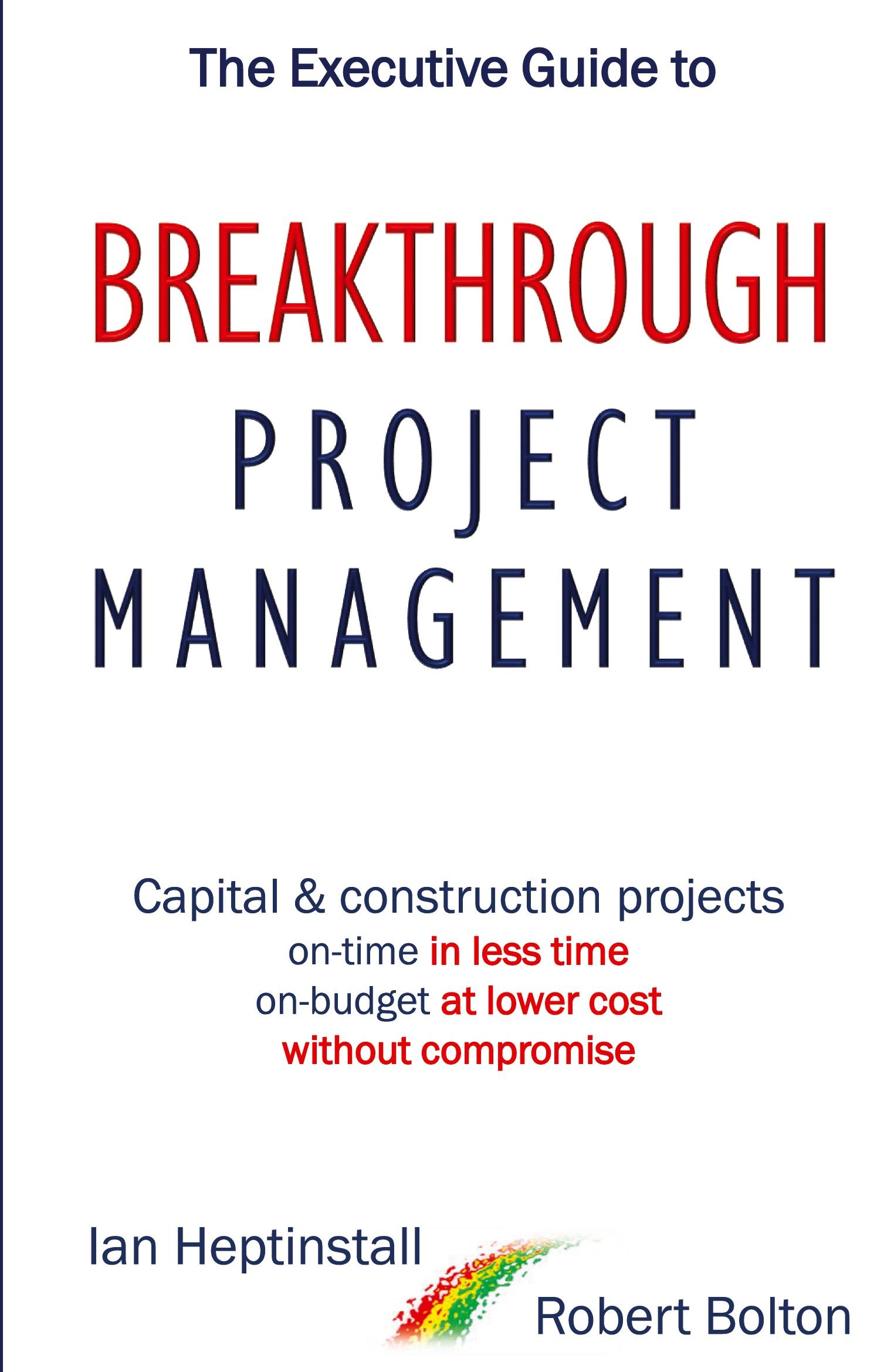 Cover: 9780995487604 | The Executive Guide to Breakthrough Project Management | Taschenbuch