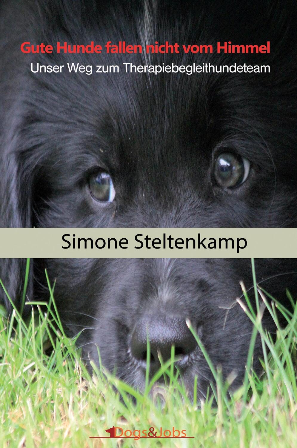 Cover: 9783944473253 | Gute Hunde fallen nicht vom Himmel | Simone Steltenkamp | Taschenbuch