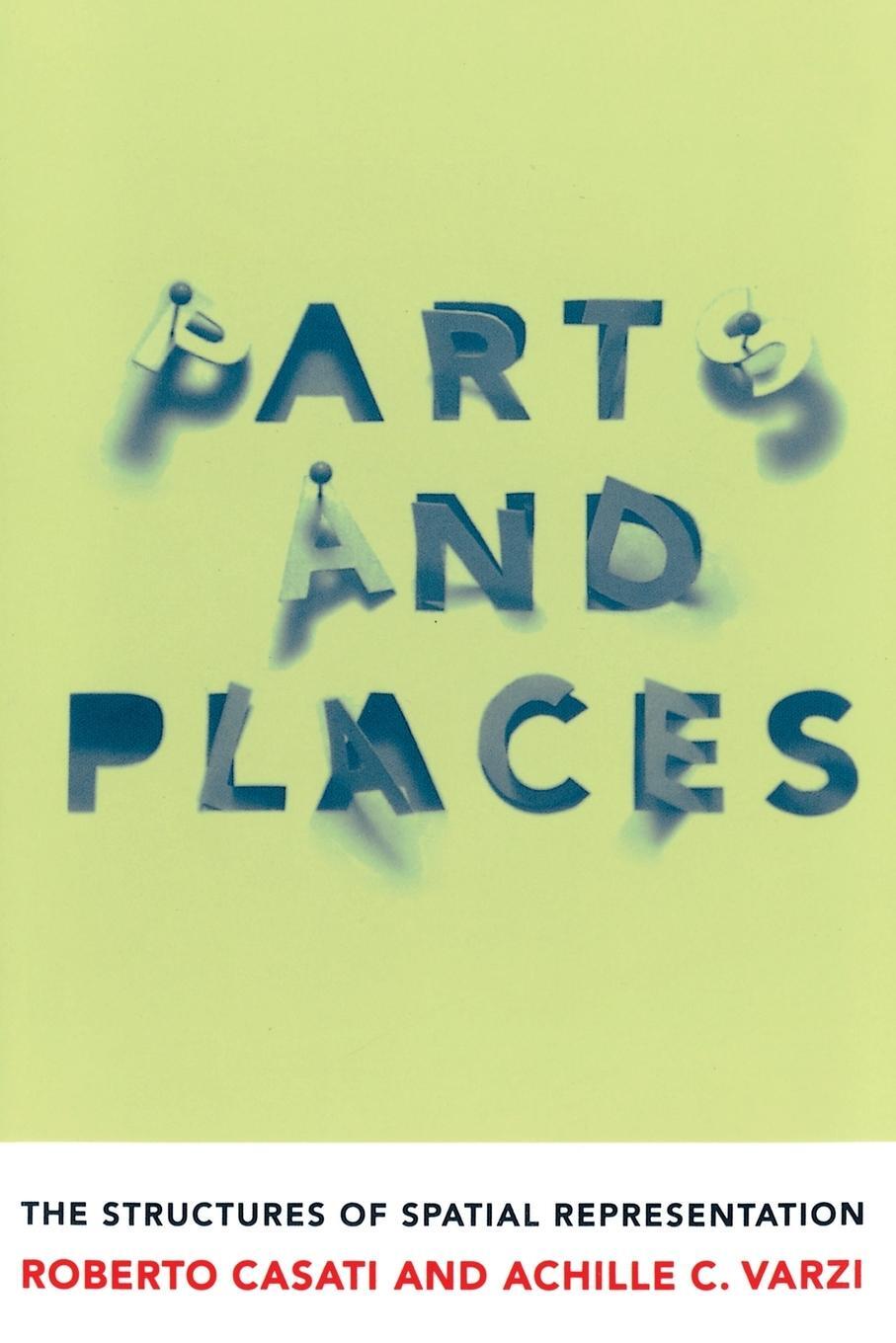 Cover: 9780262517072 | Parts and Places | The Structures of Spatial Representation | Buch