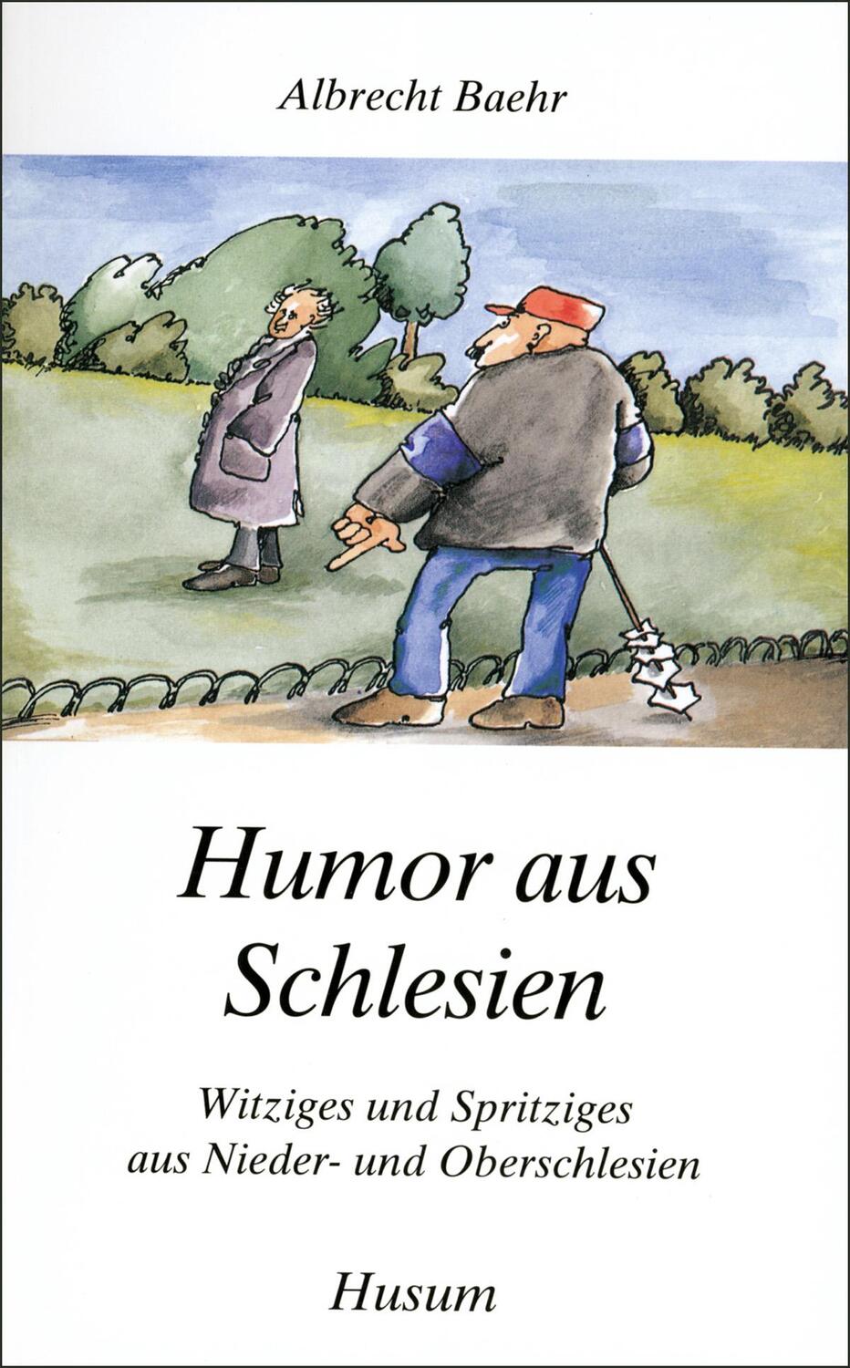 Cover: 9783880427235 | Humor aus Schlesien | Albrecht Baehr | Taschenbuch | Husum Taschenbuch