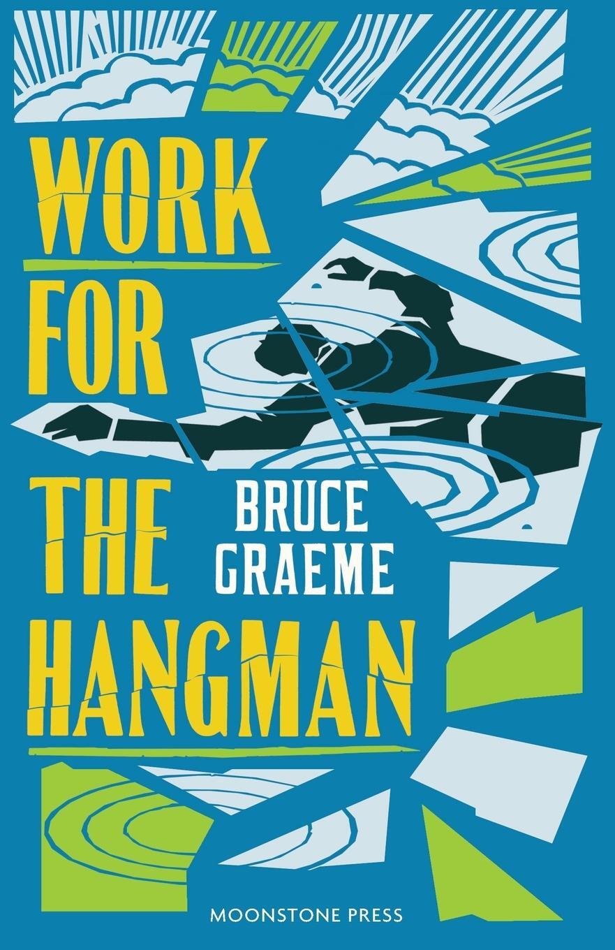 Cover: 9781899000326 | Work for the Hangman | Bruce Graeme | Taschenbuch | Paperback | 2021