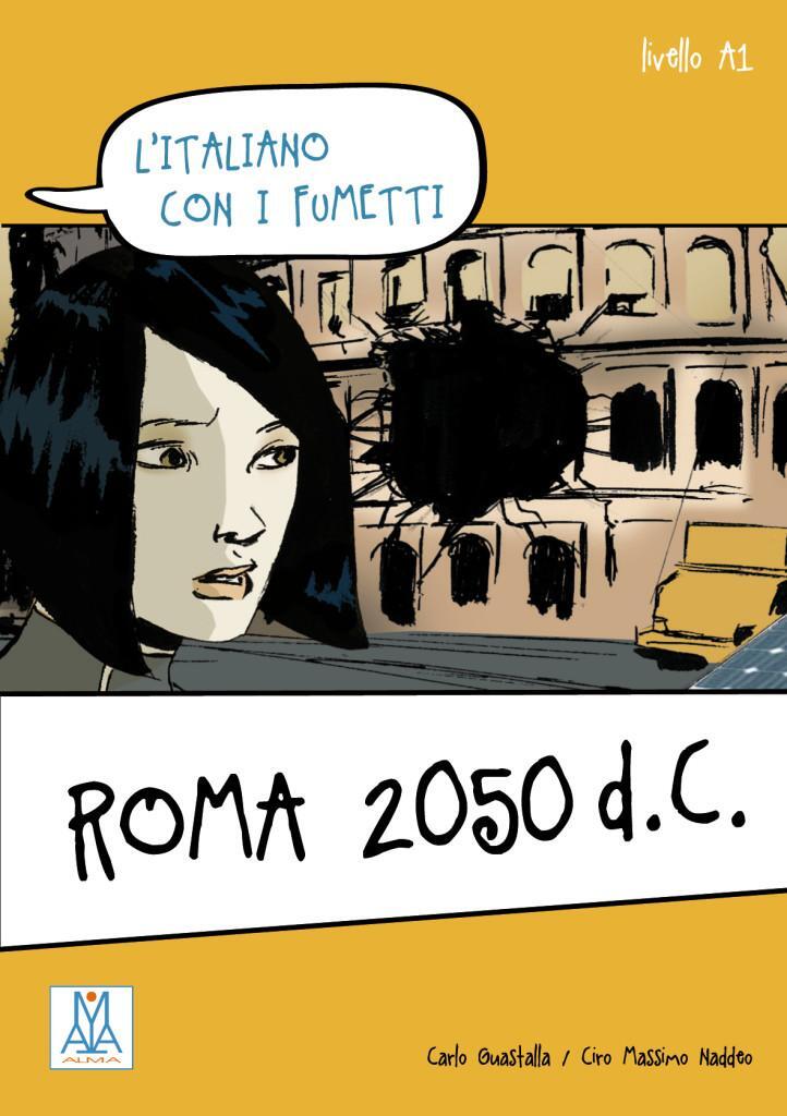 Cover: 9783190153510 | Roma 2050 d.C. | l'italiano con i fumetti / Lektüre | Broschüre | 2013