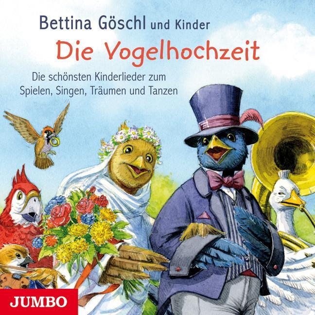 Cover: 9783833730559 | Die Vogelhochzeit | Bettina Göschl | Audio-CD | Jewelcase | 50 Min.